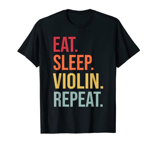 Comer dormir violín repetir Camiseta