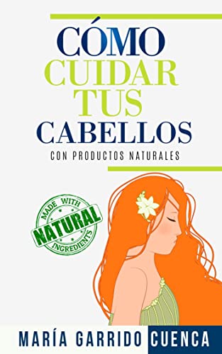 Cómo cuidar tu cabello con productos naturales : Descubre cómo puedes cuidar tu cabello en casa. Cómo fortalecer el cabello de forma natural. Mascarillas caseras para cuidar el cabello.