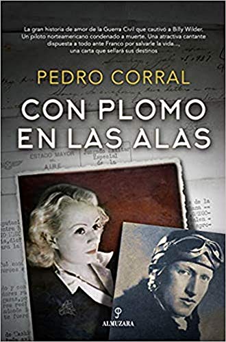 con plomo en Las Alas (Novela Histórica)