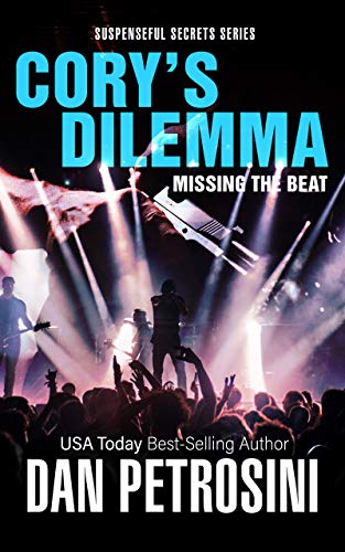 Cory's Dilemma: Missing the Beat: Dangerous Music (Suspenseful Secrets Book 1) (English Edition)