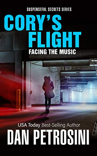 Cory's Flight: Facing the Music (Suspenseful Secrets Book 2) (English Edition)