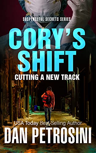 Cory's Shift: Cutting a New Track (Suspenseful Secrets Book 3) (English Edition)