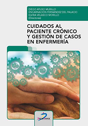 Cuidados al paciente crónico y gestión de casos en enfermería