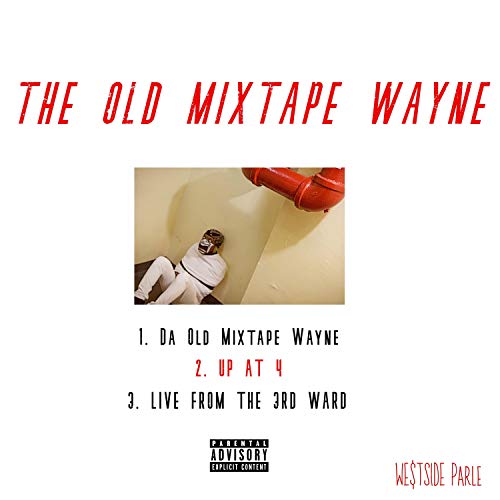 DA OLD Mixtape Wayne (feat. Butta) [Explicit]