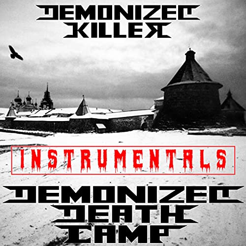 Demonized Death Camp (Instrumental) (Instrumental)