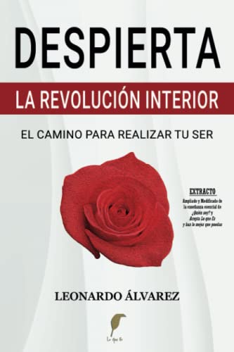 Despierta: La Revolución Interior. El Camino para Realizar tu Ser (El Despertar del Ser)