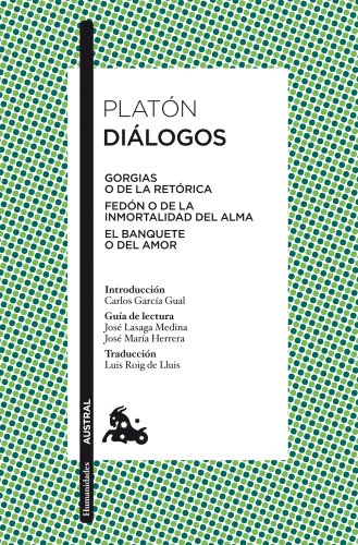 Diálogos: Gorgias, Fedón, El Banquete (Clásica)