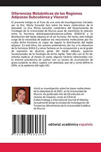 Diferencias Metabólicas de las Regiones Adiposas Subcutánea y Visceral: Influencia de las Hormonas DHEA-S y Adiponectina en la Fisiología del Tejido Adiposo Humano