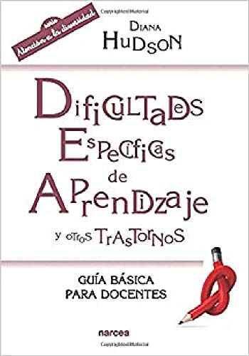 Dificultades específicas de aprendizaje: Guía básica para docentes: 210 (Educación Hoy)