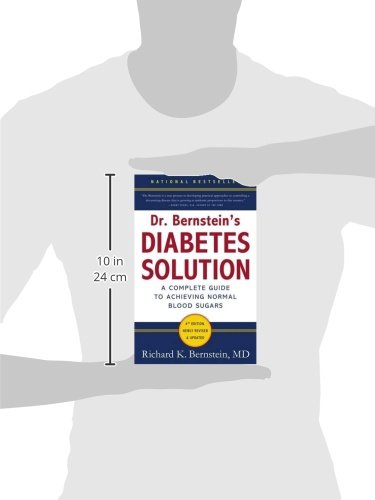 Dr Bernstein's Diabetes Solution: A Complete Guide To Achieving Normal Blood Sugars, 4th Edition