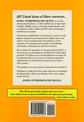 Dubin: Interpretacion de ECG/ Rapid Interpretation of EKG's: Metodo Clasico del Dr. Dubin Para Entender los Mensajes Electricos del Corazon