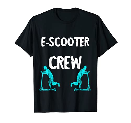 E-Scooter Crew Stunt Scooter Gang Scootering Equipo Grupo Camiseta