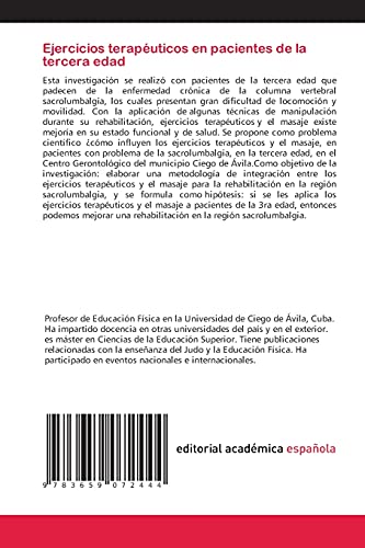 Ejercicios terapéuticos en pacientes de la tercera edad: La sacrolumbalgia en pacientes geriátricos. Técnicas de manipulación, ejercicios terapéuticos y masaje