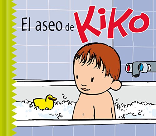 El aseo de Kiko (COLECCIÓN KIKO)