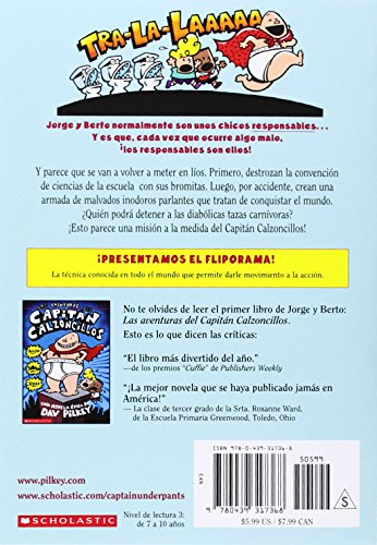 El Capitan Calzoncillos y El Ataque de Los Inodoros Parlantes (El Capitan Calzoncillos / Captain Underpants, 2)