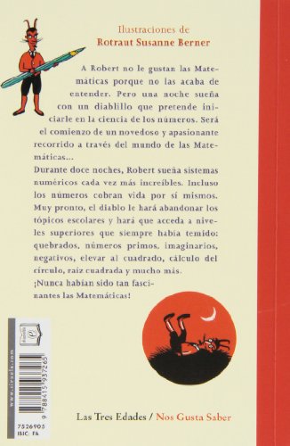 El diablo de los números: Un libro para todos aquellos que temen a las Matemáticas: 5 (Las Tres Edades / Nos Gusta Saber)