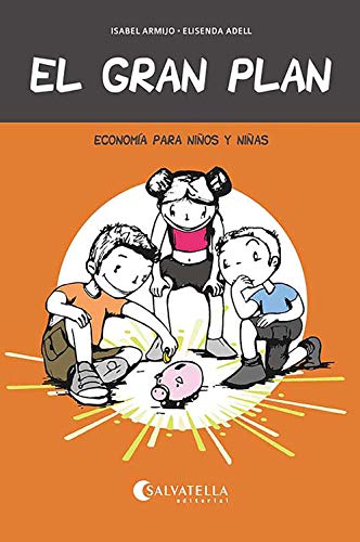 El Gran Plan: Economía para niños y niñas