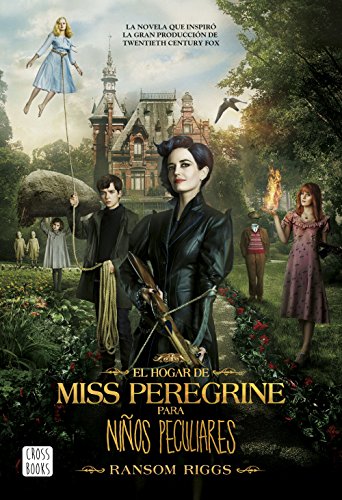 El hogar de Miss Peregrine para niños peculiares (Ficción)