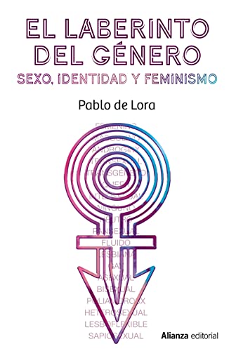 El laberinto del género: Sexo, identidad y feminismo: 831 (Ensayo)