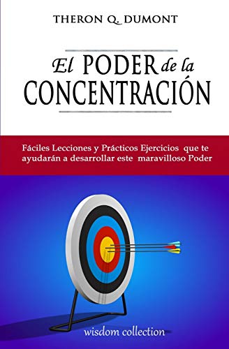 El Poder de la Concentracion