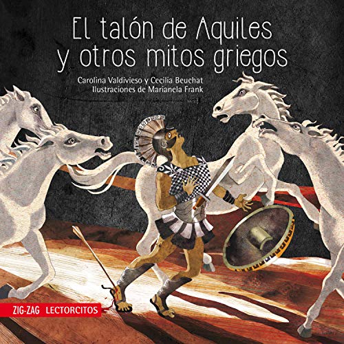 El talón de Aquiles y otros mitos griegos