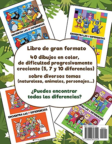 Encuentra las Diferencias: Mi Gran Libro de las Diferencias, Buscar las Diferencias, Busca y Encuentra Libros Niños, Pasatiempos para Niños, Juegos ... con 6 a 10 Diferencias, para Niña y Niño.