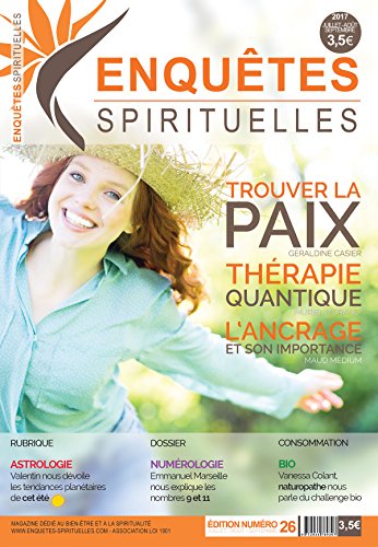 Enquêtes Spirituelles 26: Magazine dédié au bien-être et à la spiritualité (French Edition)