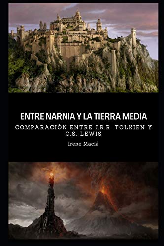 Entre Narnia y la Tierra Media: Comparación entre J.R.R. Tolkien y C.S. Lewis