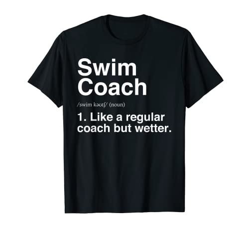 Entrenador de natación Definición divertida Instructor de natación Entrenador Camiseta