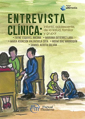 ENTREVISTA CLINICA INFANTIL ADOLESCENTE DE LA SALUD FAMILIA