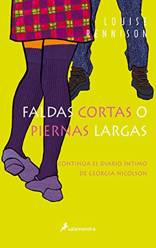 Faldas cortas o piernas largas: 2 (Georgia Nicolson)