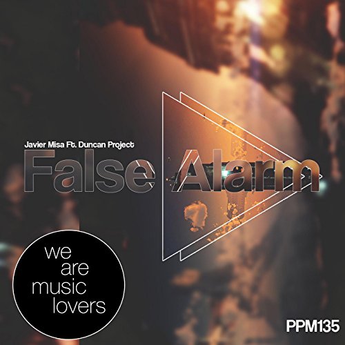 False Alarm (Feat Duncan Project) (Original Mix)