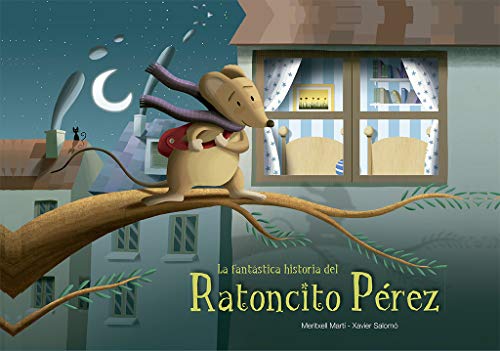 Fantastica Historia Del Ratoncito Perez (La fantastica historia de...)