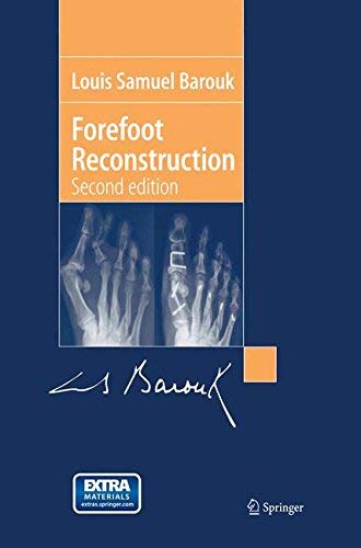 [(Forefoot Reconstruction)] [Author: Louis-Samuel Barouk] published on (December, 2005)