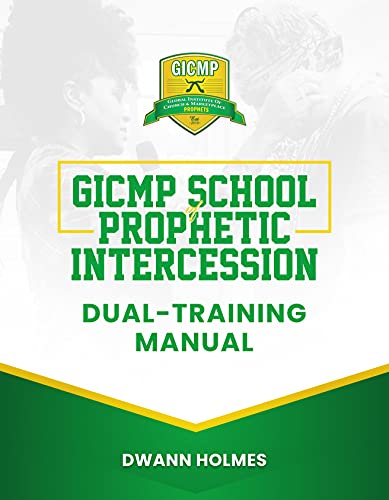 GICMP School of Prophetic Intercession Dual-Training Manual (English Edition)