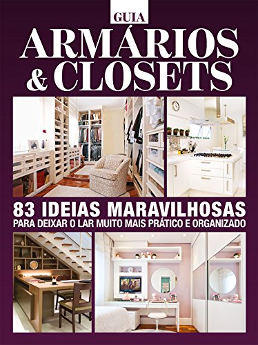 Guia Armários & Closets Ed.03 (Portuguese Edition)