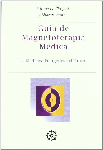 Guía Práctica De Magnetoterapia Médica