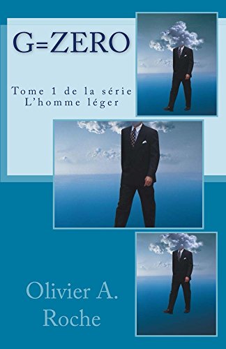 G=Zero (L'homme leger t. 1) (French Edition)