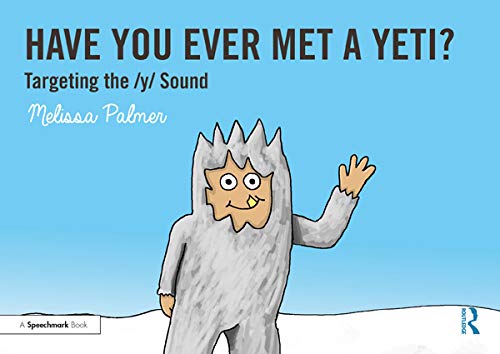 Have You Ever Met a Yeti?: Targeting the y Sound (Speech Bubbles 2) (English Edition)