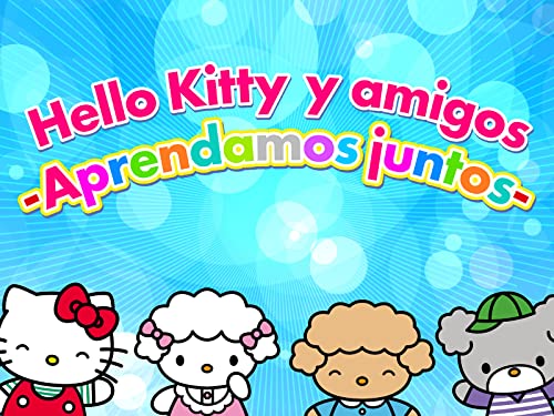 Hello Kitty y sus amigos: aprendamos juntos