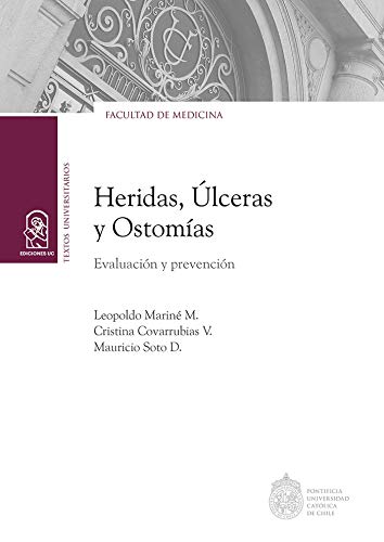 Heridas, Úlceras y Ostomías: Evaluación y prevención