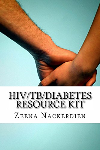 HIV/TB/Diabetes Resource Kit (HIV, TB, and non-communicable diseases Book 2) (English Edition)