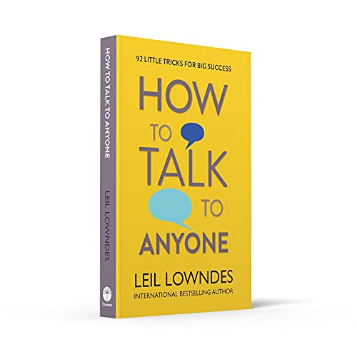 How to Talk to Anyone: 92 LITTLE TRICKS FOR BIG SUCCESS: 92 Little Tricks for Big Success in Relationships