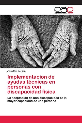 Implementacion de ayudas técnicas en personas con discapacidad física