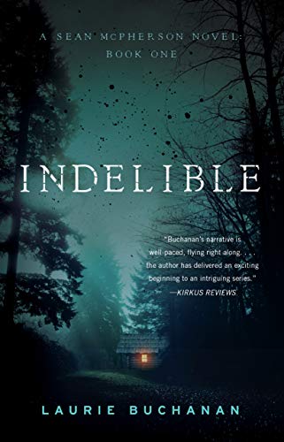 Indelible: A Sean McPherson Novel (English Edition)