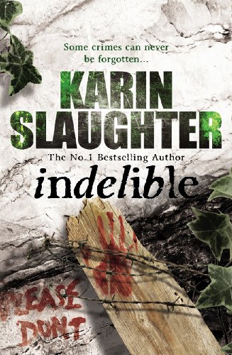 Indelible: (Grant County series 4) (English Edition)