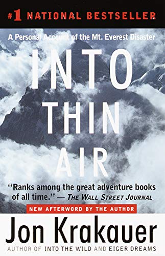 Into Thin Air: A Personal Account of the Mount Everest Disaster [Idioma Inglés]: A Personal Account of the Mt. Everest Disaster