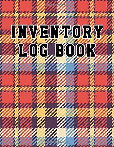 Inventory Log Book: Large Inventory Management Ledger For Tracking and Recording Business Stock Counts and Supply Levels (Plaid Cover)