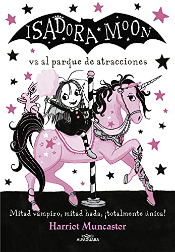 Isadora Moon va al parque de atracciones (Isadora Moon 7)