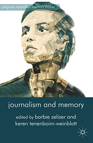 Journalism and Memory (Palgrave Macmillan Memory Studies) (English Edition)